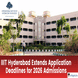 IIIT Hyderabad Extends Application Deadlines for 2026 Admissions; Apply by April 5 @iiit.ac.in
